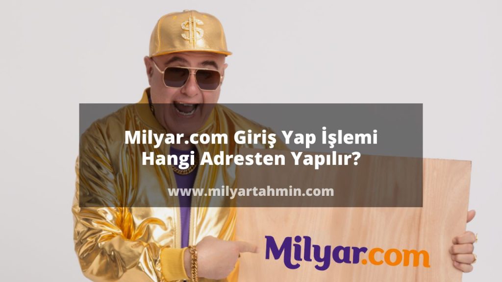 Milyar.com Giriş Yap İşlemi Hangi Adresten Yapılır?